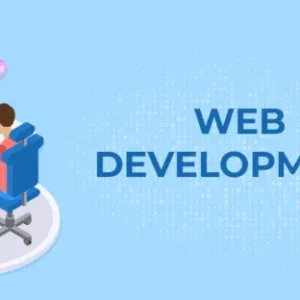Web Designing and Development